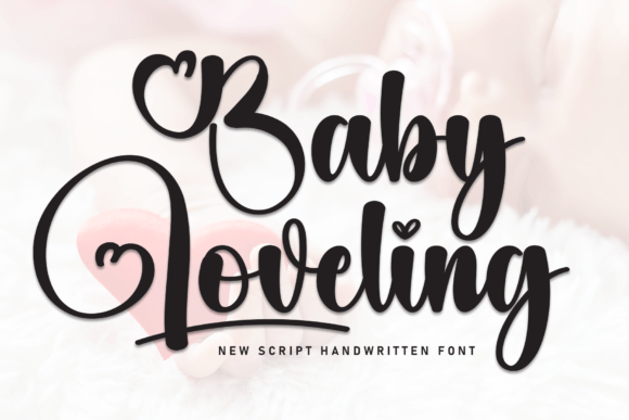 Baby Loveling: The Sweet Script Font for Modern Marketers