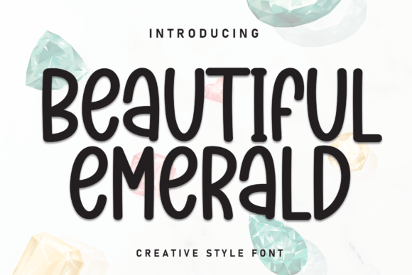 Beautiful Emerald: A Sweet Handwritten Font Review