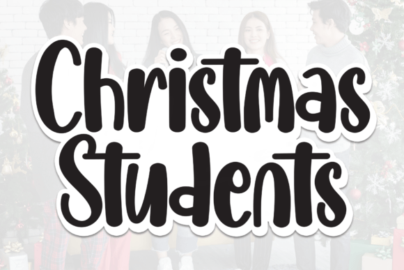 Christmas Students: A Casual Handwritten Font for Creators