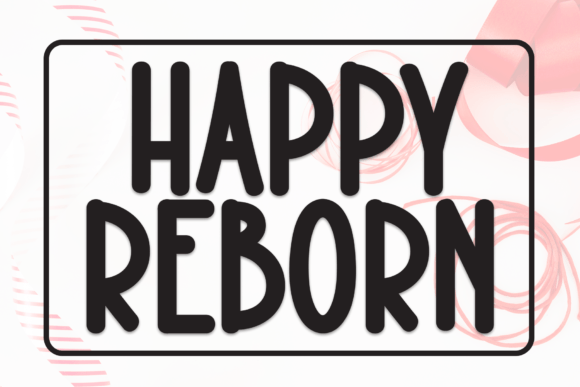 Happy Reborn: A Friendly Handwritten Font for Brands