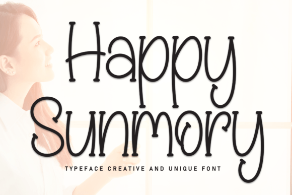 Happy Sunmory: A Friendly Script Handwritten Font for Makers