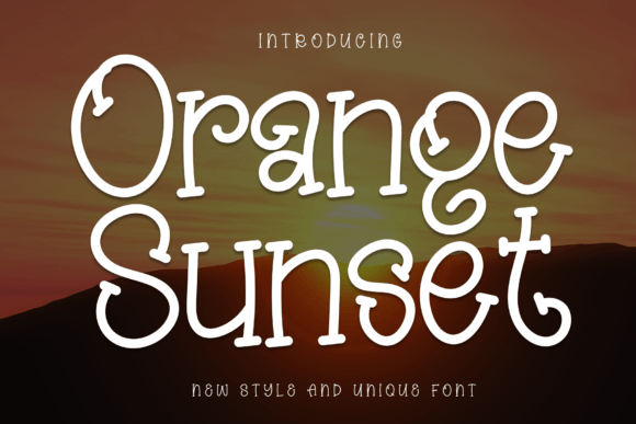 Orange Sunset: A Sweet Handwritten Font for Campaigns