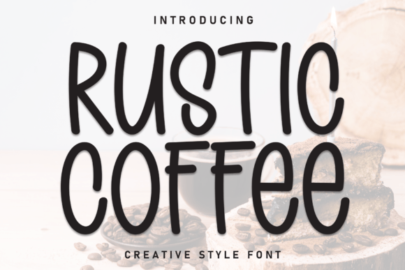 Rustic Coffee: A Handwritten Font for Your Brand