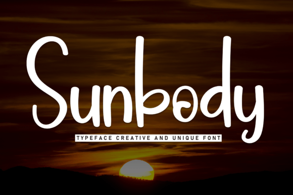 Sunbody: A Sweet Handwritten Font for Makers