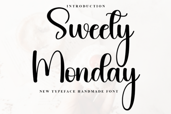 Sweety Monday: A Premium Script Handwritten Font for Brands