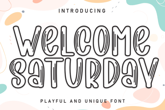 Welcome Saturday: A Friendly Handwritten Font for Your Brand