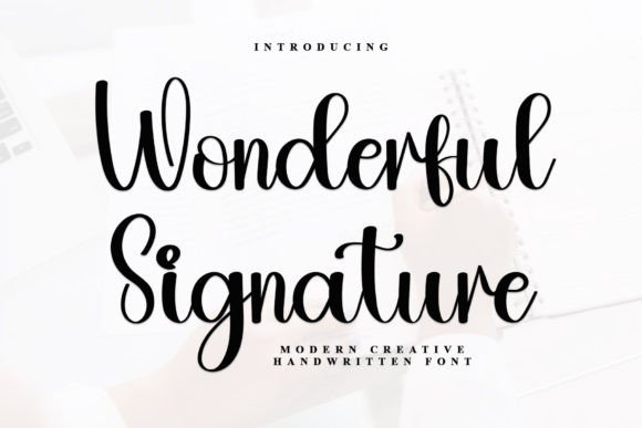 Wonderful Signature: The Elegant Script Font for Campaigns